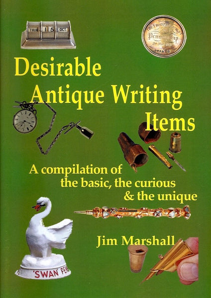 Desirable Antique Writing Items - Jim Marshall