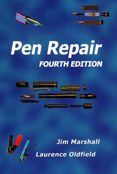 Pen Repair Book 4th Edition. Marshall and Oldfield