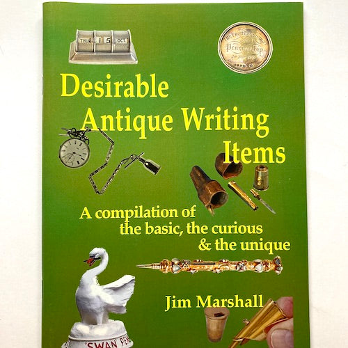 Desirable Antique Writing Items - Jim Marshall