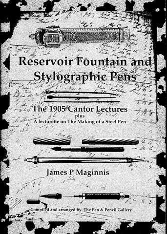 Reservoir Fountain and Stylographic Pens
